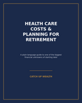 Health Care Costs & Planning for Retirement