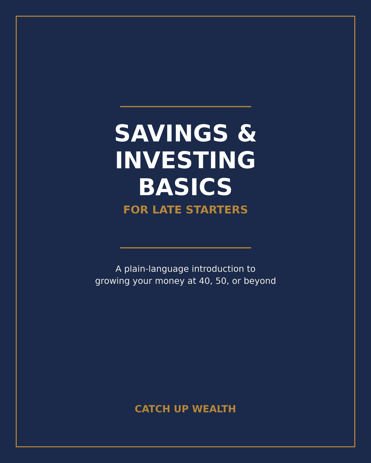 Savings & Investing Basics for Late Starters