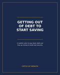 Getting Out of Debt to Start Saving
